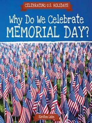 cover image of Why Do We Celebrate Memorial Day?